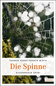 Die Spinne, Niederrhein-Krimi von Thomas Hesse und Renate Wirth 